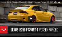Lexus IS250 F Sport | Boston LEXVIP | Vossen Forged CG-207